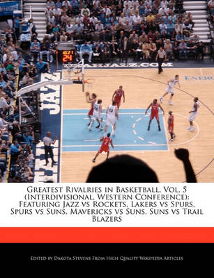 Book cover for Greatest Rivalries in Basketball, Vol. 5 (Interdivisional, Western Conference)