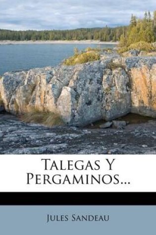 Cover of Talegas Y Pergaminos...