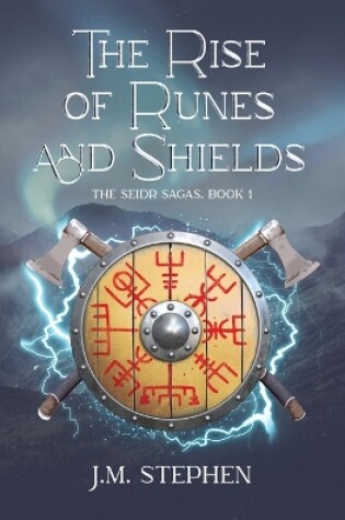 Cover of The Rise of Runes and Shields