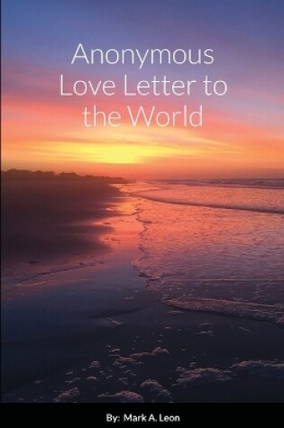 Cover of Anonymous Love Letter to the World