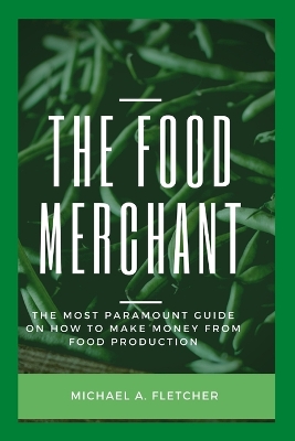 Book cover for The Food Merchant