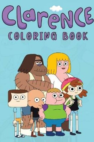 Cover of Clarence Coloring Book