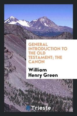 Book cover for General Introduction to the Old Testament; The Canon