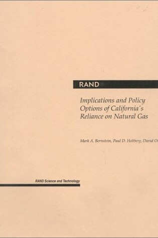 Cover of Implications and Policy Options of California's Reliance on Natural Gas