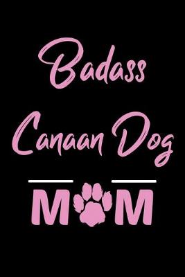 Book cover for Badass Canaan Dog Mom