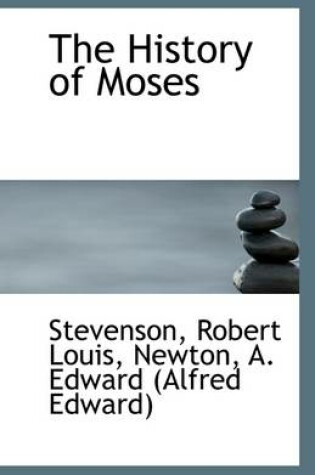 Cover of The History of Moses