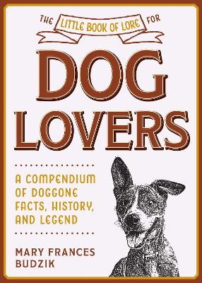 Cover of The Little Book of Lore for Dog Lovers