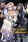 Book cover for Modern Villainess: It’s Not Easy Building a Corporate Empire Before the Crash (Light Novel) Vol. 5