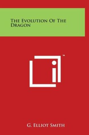 Cover of The Evolution Of The Dragon