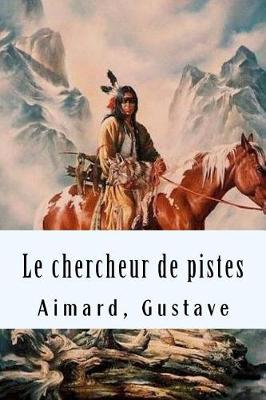 Book cover for Le chercheur de pistes