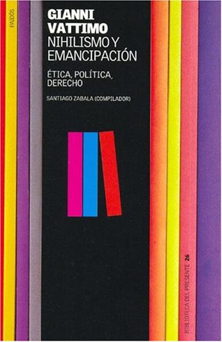 Book cover for Nihilismo y Emancipacion. Etica, Politica y Derecho