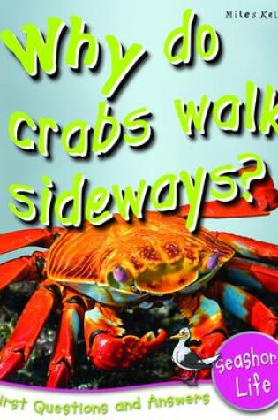 Cover of Why do Crabs Walk Sideways?