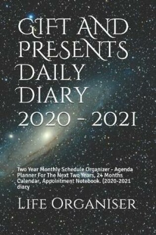 Cover of GIFT AND PRESENTS Daily Diary 2020 - 2021