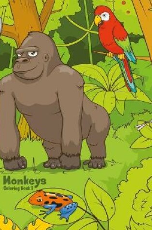 Cover of Monkeys Coloring Book 3