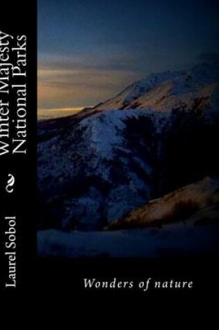 Cover of Winter Majesty National Parks