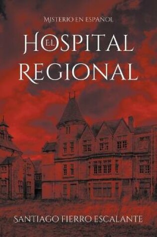 Cover of El Hospital Regional