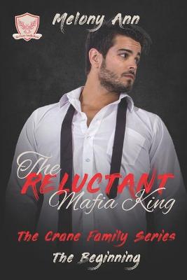 Cover of The Reluctant Mafia King