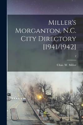 Book cover for Miller's Morganton, N.C. City Directory [1941/1942]; 2