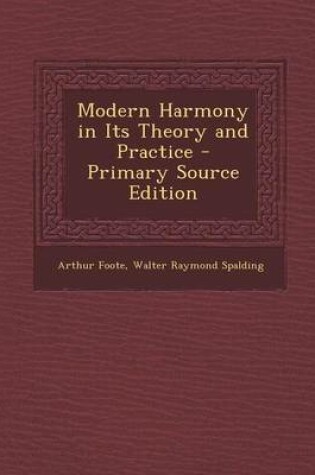 Cover of Modern Harmony in Its Theory and Practice - Primary Source Edition