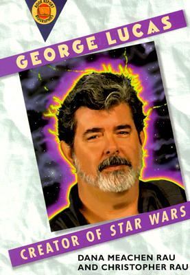 Book cover for George Lucas, Creator of "Star Wars"