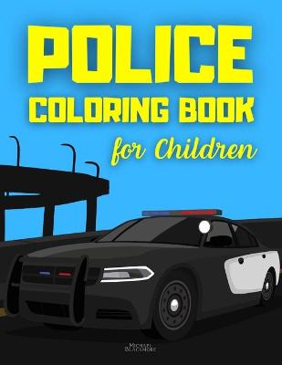 Book cover for Police Coloring Book for Children