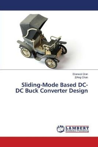 Cover of Sliding-Mode Based DC-DC Buck Converter Design