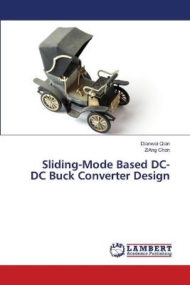 Book cover for Sliding-Mode Based DC-DC Buck Converter Design