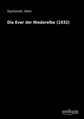 Book cover for Die Ever Der Niederelbe (1932)