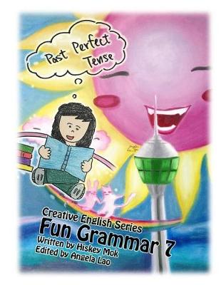Book cover for Fun Grammar 7 Past Perfect