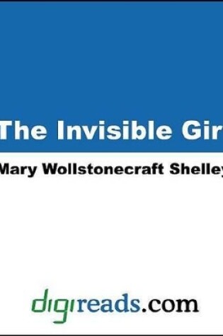 Cover of The Invisible Girl
