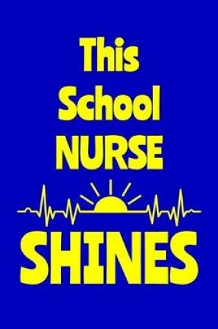 Cover of This School Nurse Shines