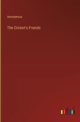 Cover of The Cricket's Friends