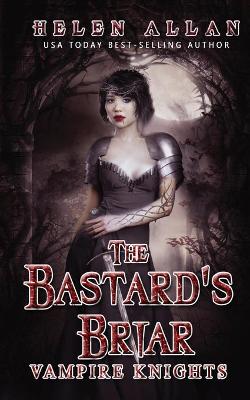 Book cover for The Bastard's Briar