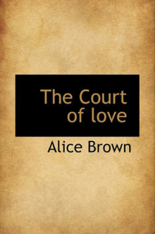 Cover of The Court of Love