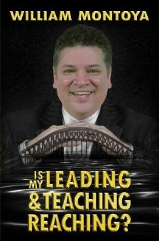 Cover of Is My Leading & Teaching Reaching?