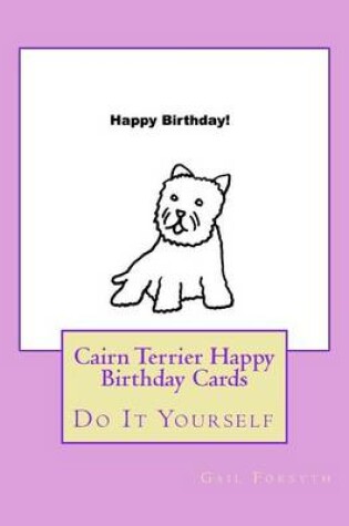 Cover of Cairn Terrier Happy Birthday Cards