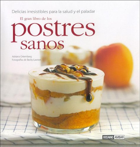 Book cover for Postres Sanos - El Gran Libro