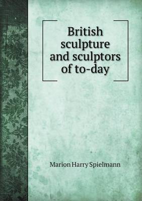 Book cover for British sculpture and sculptors of to-day