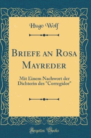 Cover of Briefe an Rosa Mayreder