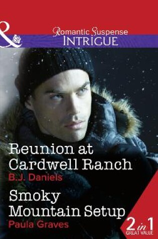 Cover of Reunion At Cardwell Ranch / Smoky Mountain Setup