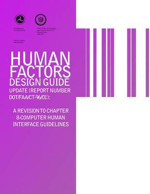 Book cover for Human Factors Design Guide Update (Report Number DOT/FAA/CT-96/01)