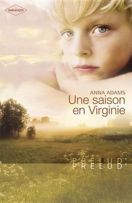 Book cover for Une Saison En Virginie (Harlequin Prelud')