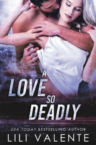 Cover of A Love So Deadly