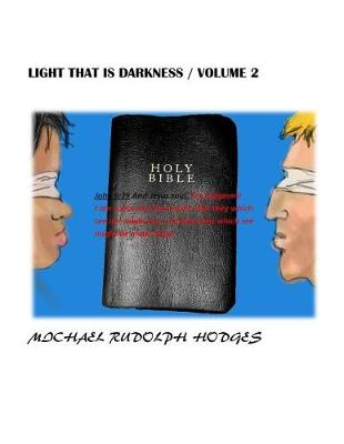 Book cover for Light That Is Darkness. Volume 2