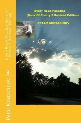 Cover of Every Road Paradise(Book Of Poetry 9 Revised Edition)