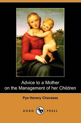 Book cover for Advice to a Mother on the Management of Her Children (Dodo Press)