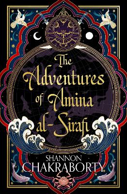 The Adventures of Amina Al-Sirafi by S. A. Chakraborty