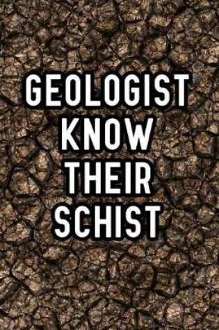 Cover of Geologist Know Their Schist