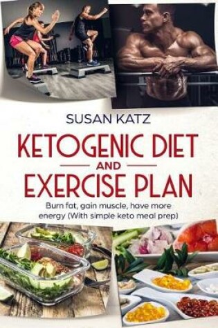 Cover of Ketogenic diet and exercise plan