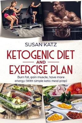 Cover of Ketogenic diet and exercise plan